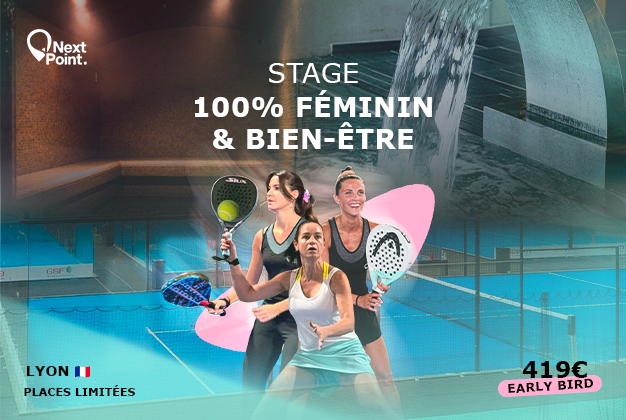 Stage 100% Féminin Padel & Bien-être à Lyon – 17 & 18 Janvier